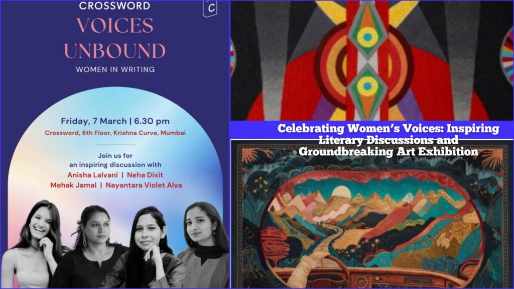 Celebrating Women’s Voices: Inspiring Literary Discussions and Groundbreaking Art Exhibitions