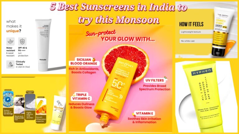 5 Best Sunscreens in India to Try This Monsoon – Non-Greasy, Lightweight & Flipkart-Ready