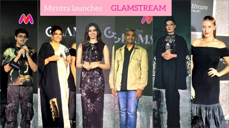 Myntra Launches Glamstream India’s First Shoppable Content Platform for Creator-Led Style Discovery