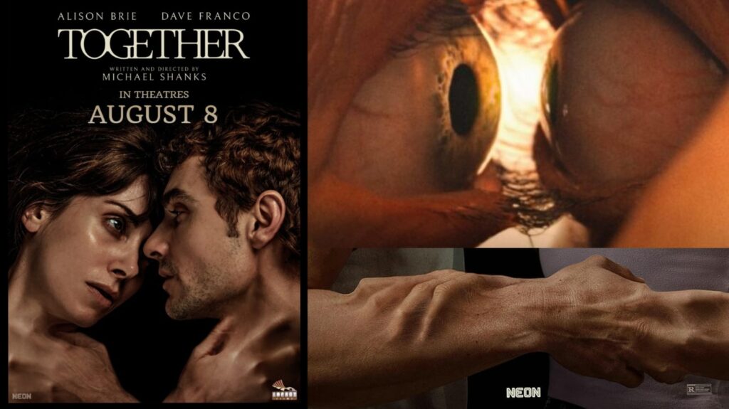 TOGETHER 2025 a film review. releases in theatre 8th August 2025