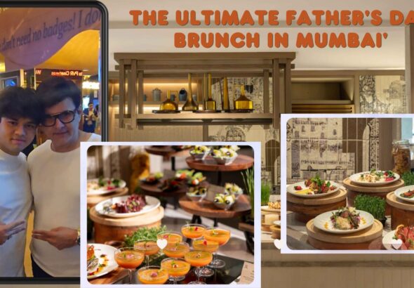 Father's Day brunch in Mumbai Savvy Jeehan and Dinesh Bajaj lifestyle blogger trio