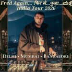 Fred again live in india to perform delhi mumbai and bengaluru