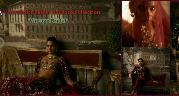 Matsya unveils its latest couture collection, Vintage Bridal (1)