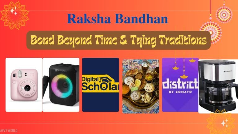 RAKSHA BANDHAN : Bonds Beyond Time & Tying Traditions