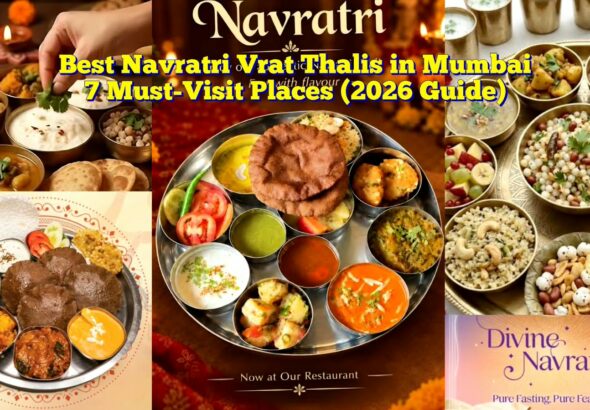 Where to Eat Navratri Vrat Food in Mumbai: A Food Lover's Guide